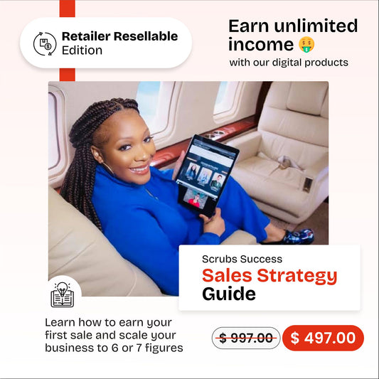 Scrubs Success: Sales Strategy Guide – Retailer Resellable Edition